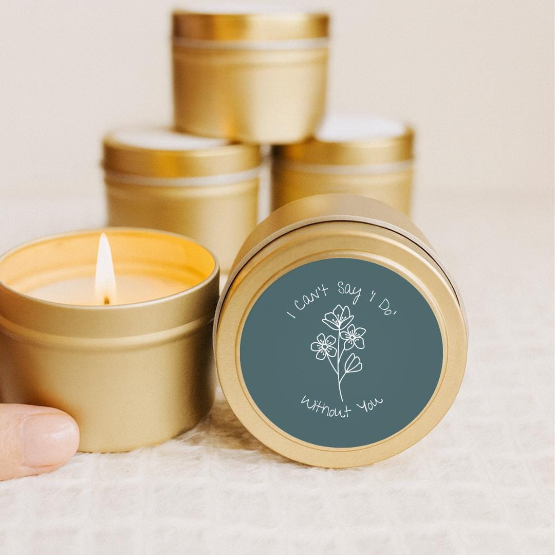 'I Can't Say I Do Without You' Bridal Party Proposal Candle Gift