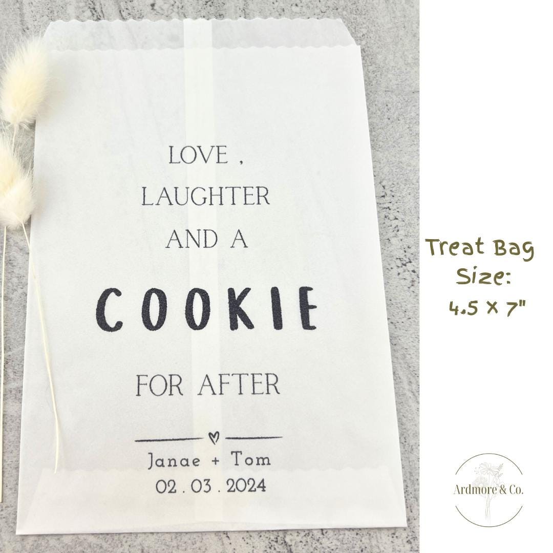 'Love, Laughter, and a Cookie for After' Treat Bag | Wedding favor bag, Donut Bags, Cookie Favor Bag